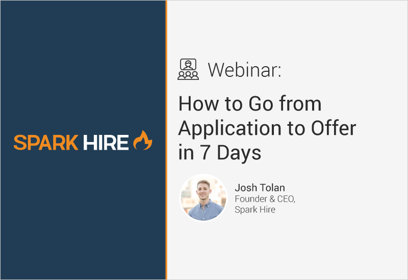 How to Go from Application to Offer in 7 Days