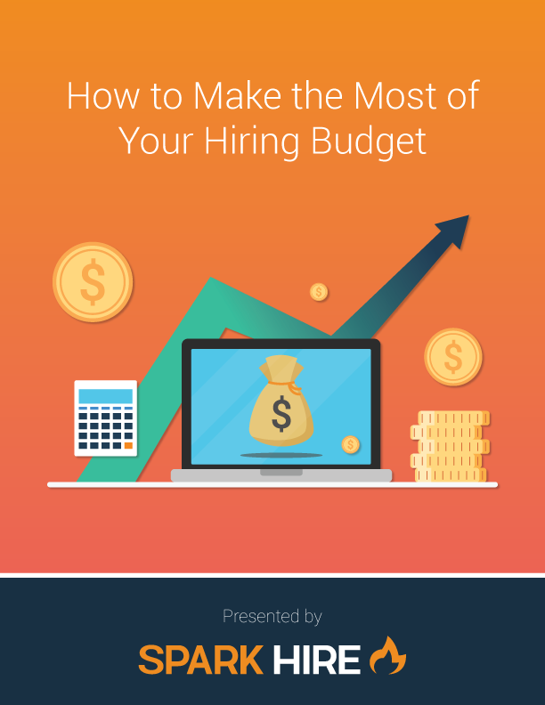 How to Make the Most of Your Hiring Budget