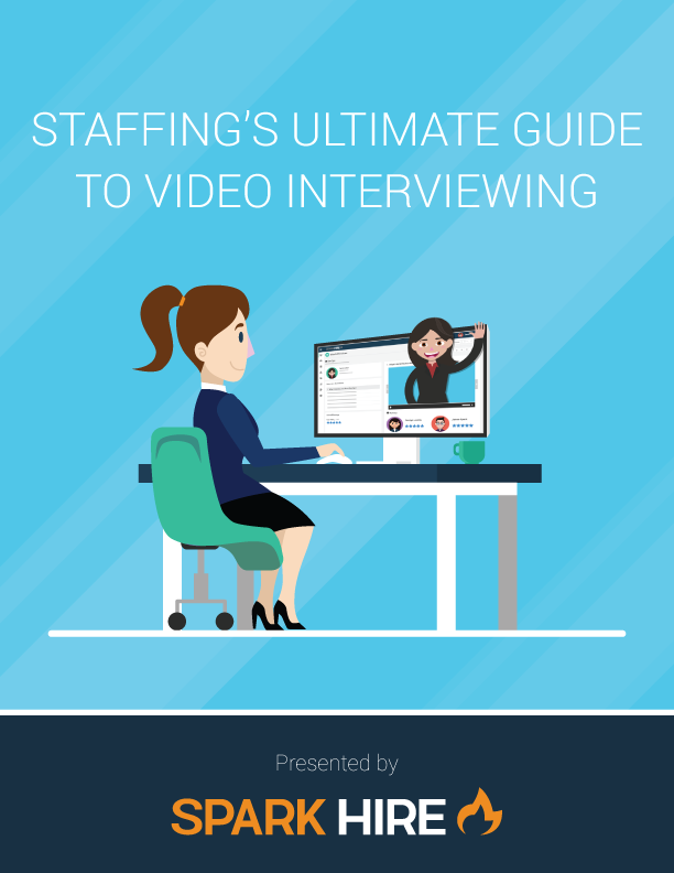 Staffing's Ultimate Guide to Video Interviewing